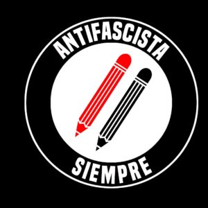 Antifascista siempre