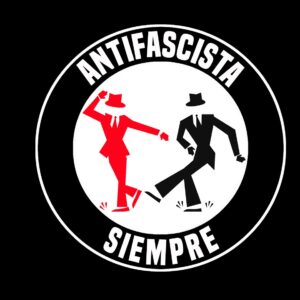 Antifascista siempre