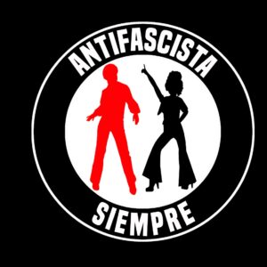 Antifascista siempre