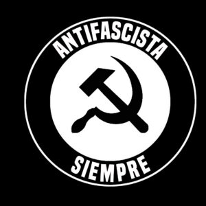 Antifascista siempre