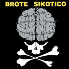 BROTE SIKOTICO Volumen 1 CD