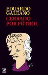 CERRADO POR FUTBOL libro