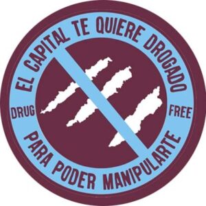 el capital te quiere drogado chapa