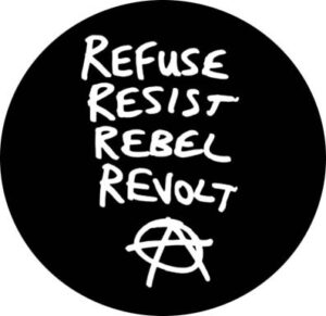 refuse resist rebel revolt chapa