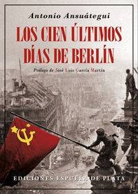 CIEN ULTIMOS DIAS DE BERLIN, LOS libro