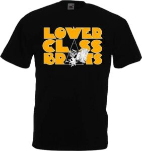 Lower class brats camiseta REBAJADA