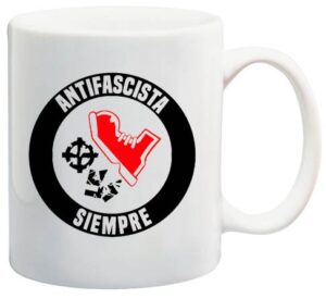 antifascista siempre taza
