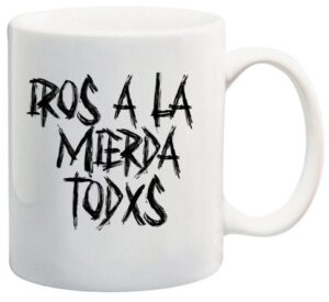 Iros a la mierda taza
