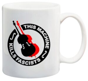 This machine kills fascists mod 428 taza