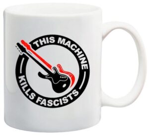 this machine kills fascists taza