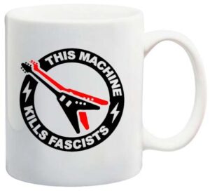 this machine kills fascists mod 449 taza