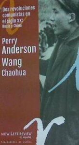 DOS REVOLUCIONES COMUNISTAS EN EL SIGLO XX - RUSIA Y CHINA libro