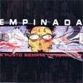 EMPINADA a punto siempre de estallar CINTA