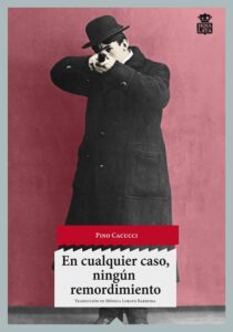 EN CUALQUIER CASO NINGUN REMORDIMIENTO