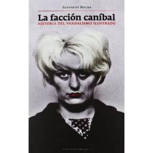 FACCION CANIBAL, LA libro