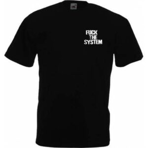 fuck the system