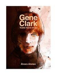 GENE CLARK libro