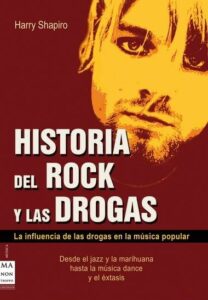HISTORIA DEL ROCK Y LAS DROGAS libro