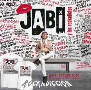 jabi y los rockadictos pack. cd + camiseta chico