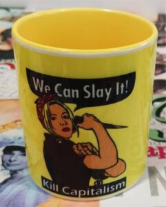 KILL CAPITALISM mod 215 taza