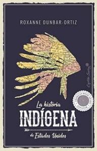 La historia indígena de Estados Unidos libro