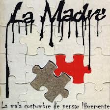 LA MADRE La mala costumbre de pensar libremente CD