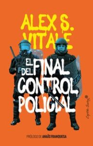 EL FINAL DEL CONTROL POLICIAL libro
