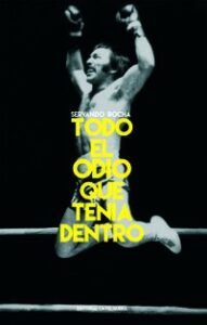 TODO EL ODIO QUE TENIA DENTRO libro