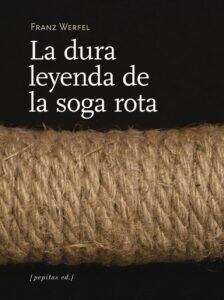 LA DURA LEYENDA DE LA SOGA ROTA - Y OTROS RELATOS libro