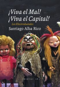 ¡VIVA EL MAL!, ¡VIVA EL CAPITAL! - LOS ELECTRODUENDES libro