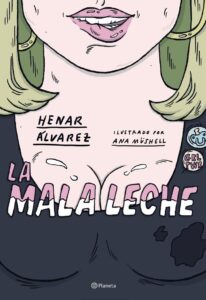 MALA LECHE, LA libro