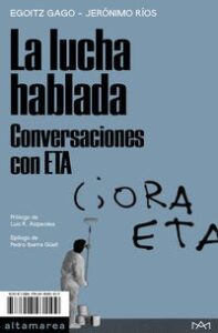 LA LUCHA HABLADA - CONVERSACIONES CON ETA libro