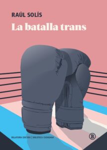 LA BATALLA TRANS libro