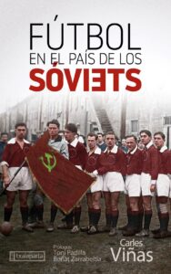 Fútbol en el país de los sóviets  libro