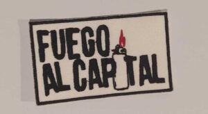 fuego al capital parche bordado