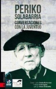 PERIKO SOLABARRIA - CONVERSACIONES CON LA JUVENTUD libro
