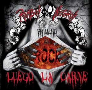 ROMBOS NEGROS Primero el rock, luego la carne" CD"