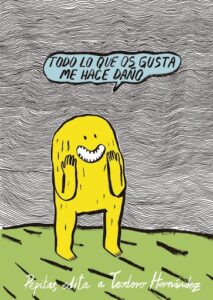 Todo lo que os gusta me hace daño - libro