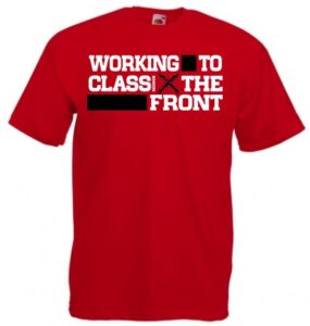 Working Class to the front