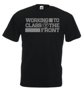 Working Class to the front