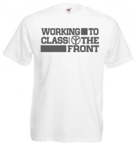 Working Class to the front