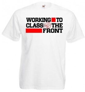Working Class to the front