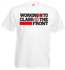 Working Class to the front