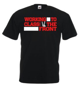 Working Class to the front
