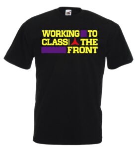 Working Class to the front