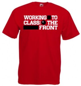 Working Class to the front