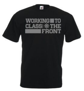 Working Class to the front