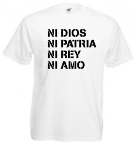 ni dios ni patria ni rey