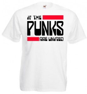 if the punks are united