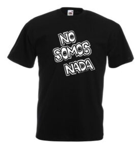 no somos nada